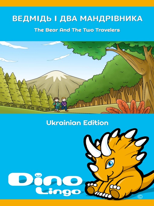 Title details for Ведмідь і два мандрівника / The Bear And The Two Travelers by Dino Lingo - Available